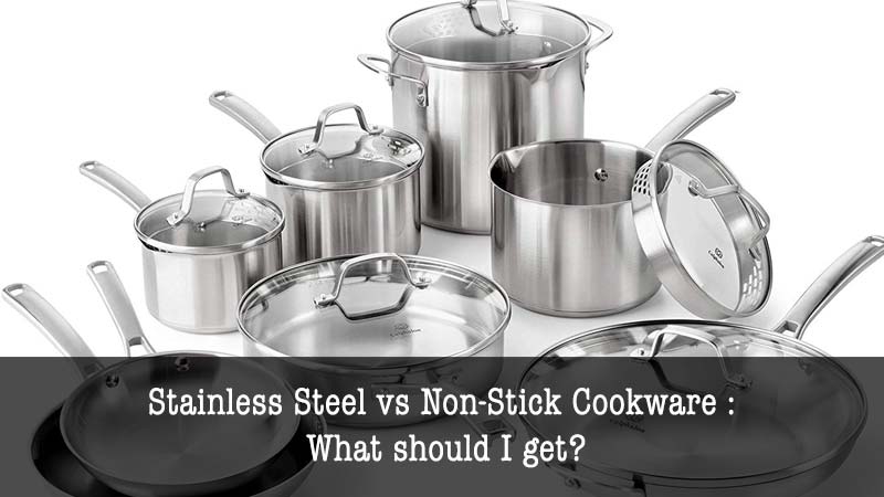 stainless steel vs non-stick cookware
