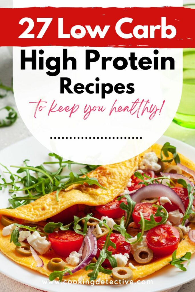 27 Delicious Low Carb High Protein Recipes