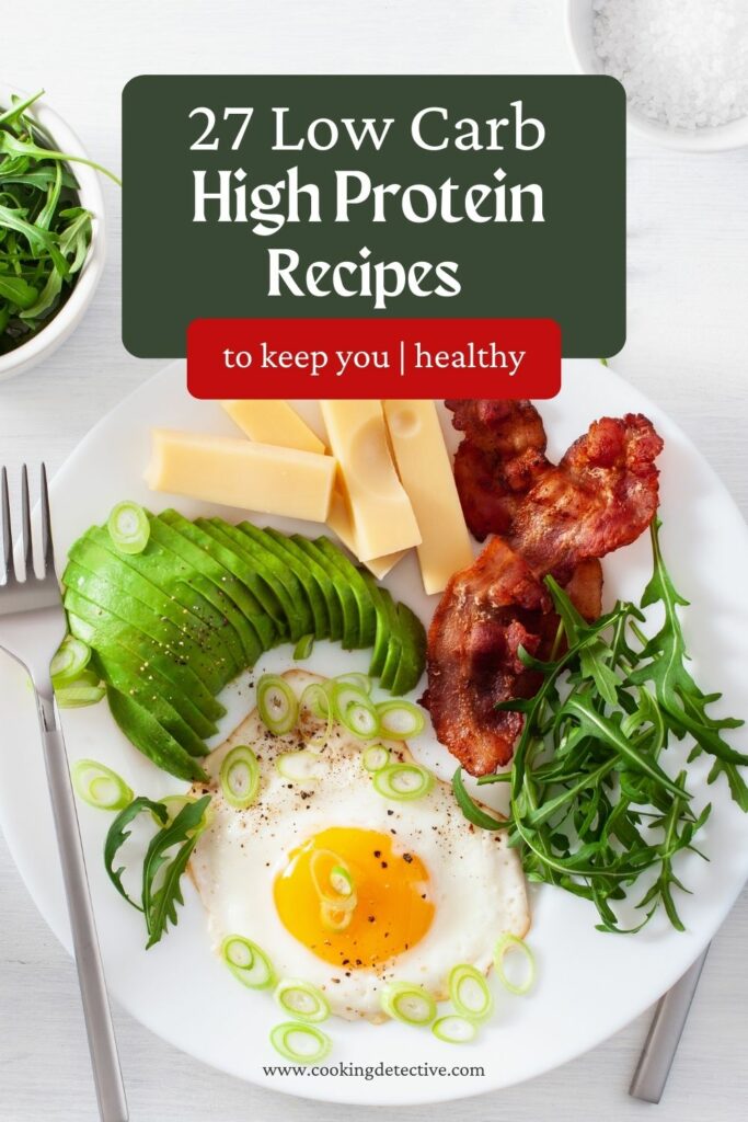 27 Delicious Low Carb High Protein Recipes