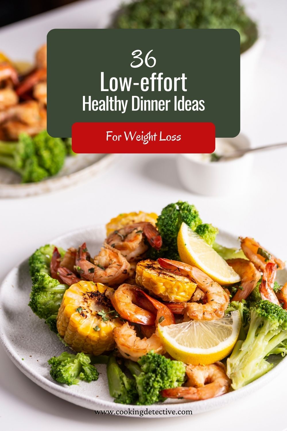 Low-effort and Healthy Dinner Ideas for Weight Loss