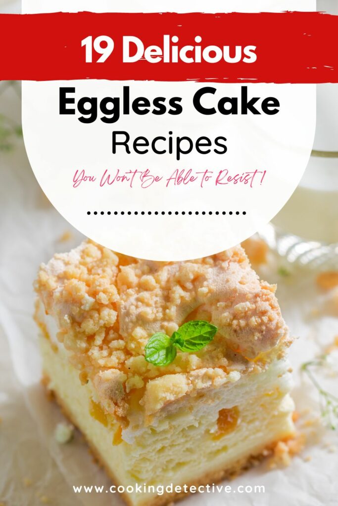 Unique and Delicious Eggless Cake Recipes