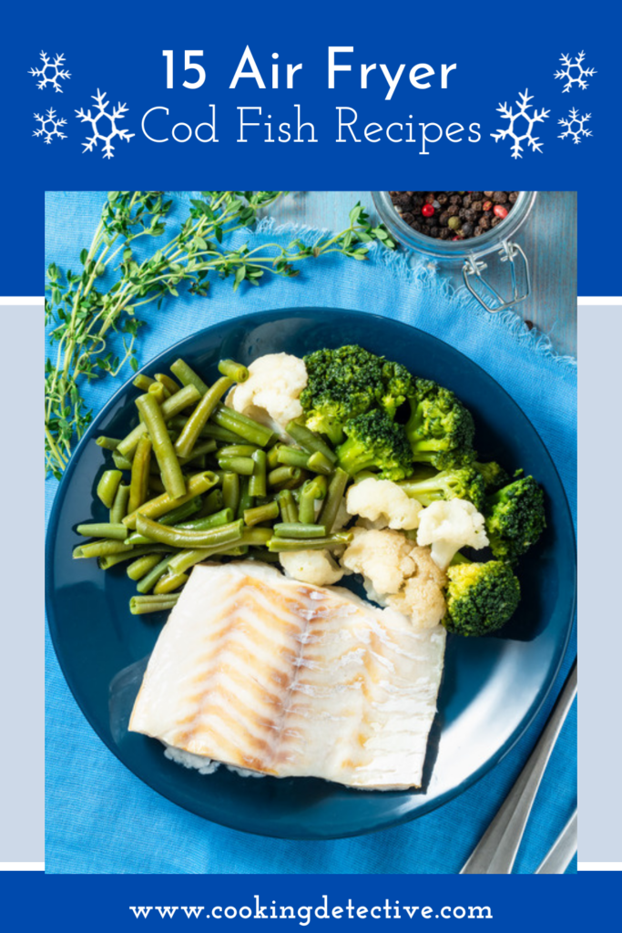 15 air fryer cod fish recipes