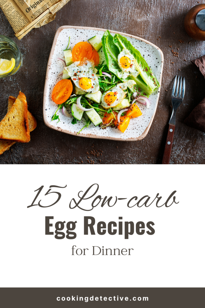 Low-carb Egg Recipes for Dinner